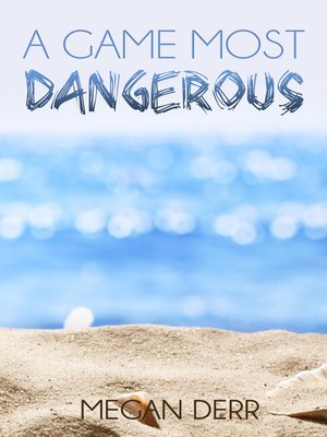 cover image of A Game Most Dangerous
